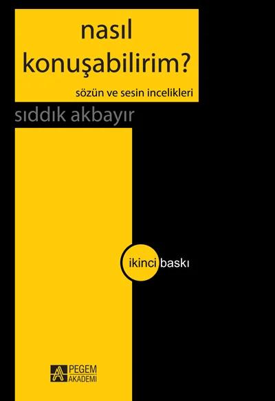 Nasıl Konuşabilirim? - Sözün ve Sesin İncelikleri