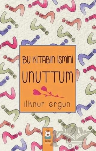 Bu Kitabın İsmini Unuttum