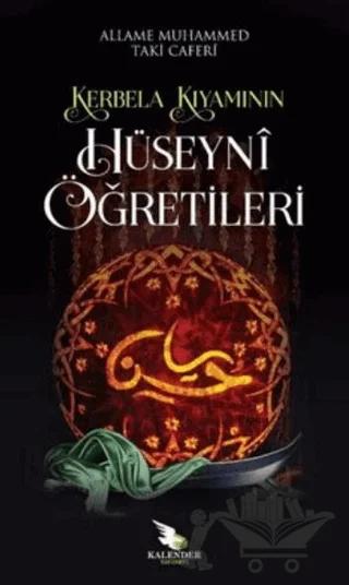 Kerbela Kıyamının Hüseyni Öğretileri