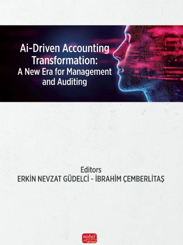 AI-DRIVEN ACCOUNTING TRANSFORMATION - A New Era for Management and Auditing