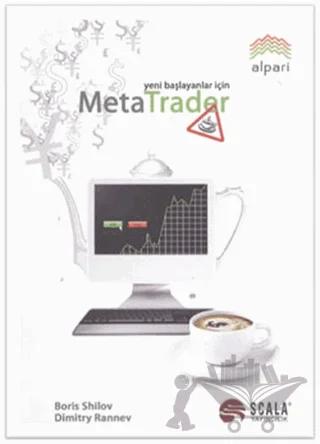 Yeni Başlayanlar İçin Meta Trader