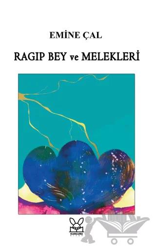 Ragıp Bey ve Melekleri