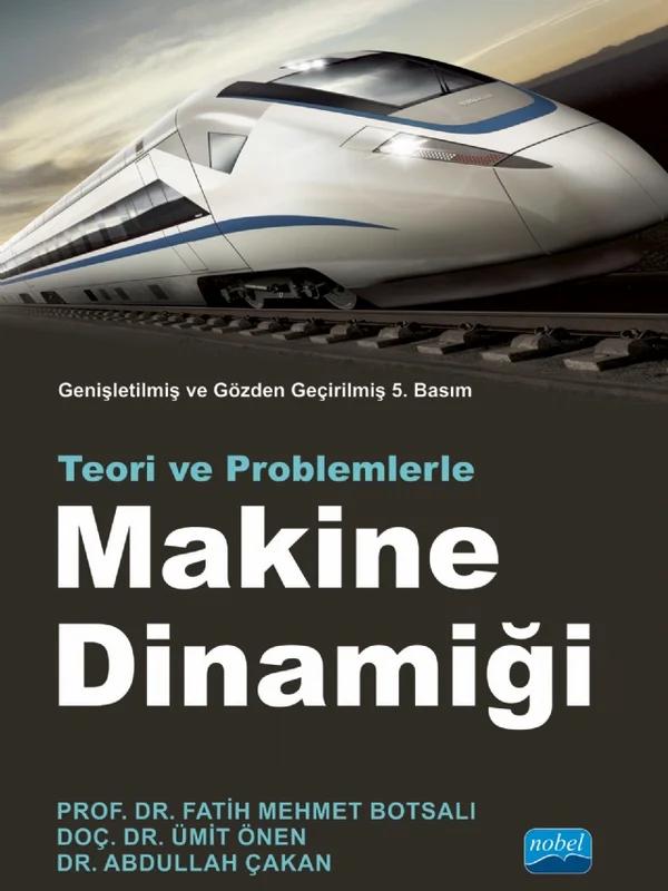 MAKİNE DİNAMİĞİ - Teori ve Problemlerle