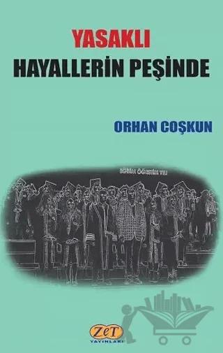Yasaklı Hayallerin Peşinde
