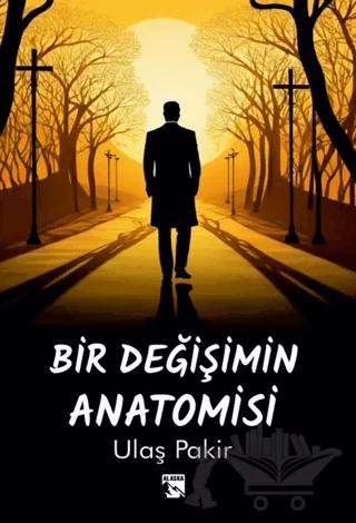Bir Değişimin Anatomisi