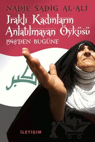 Iraklı Kadınların Anlatılmayan Öyküsü