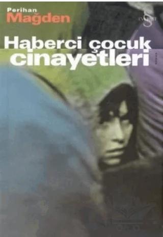 Haberci Çocuk Cinayetleri