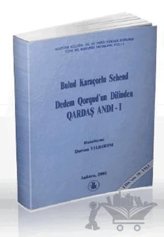 Dedem Qorqud’un Dilinden Qardaş Andı - 1