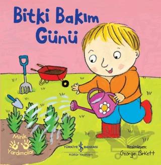Bitki Bakım - Minik Yardımcılar