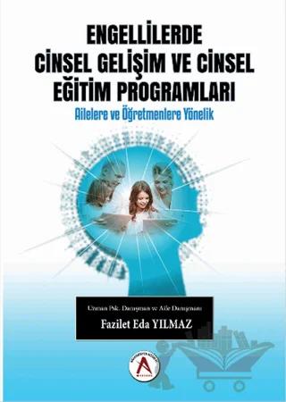 Engellilerde Cinsel Gelişim ve Cinsel Eğitim Programları