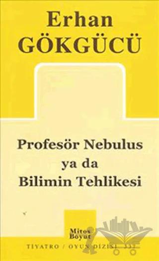 Profesör Nebulus ya da Bilimin Tehlikesi