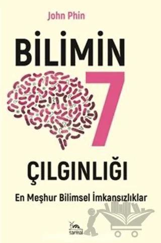 Bilimin Yedi Çılgınlığı