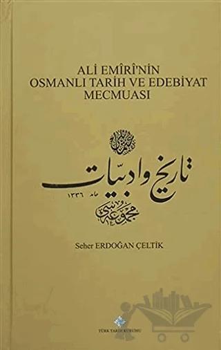 Ali Emiri'nin Osmanlı Tarih ve Edebiyat Mecmuası