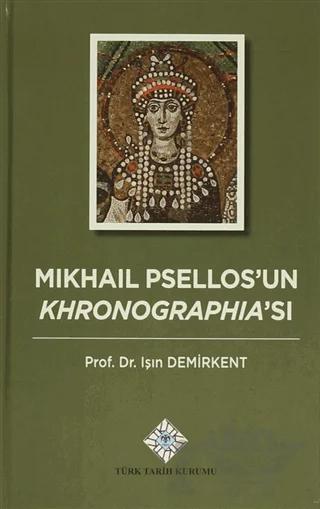Mikhail Psellos’un Khronographia’sı