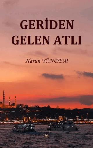 Geriden Gelen Atlı