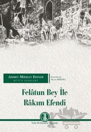 Felatun Bey İle Rakım Efendi