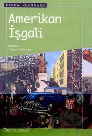 Amerikan İşgali