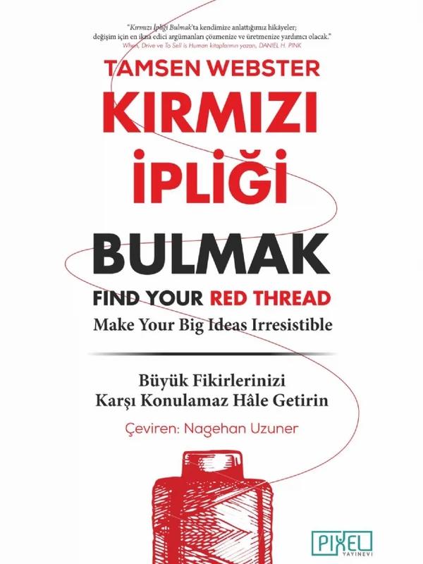 KIRMIZI İPLİĞİ BULMAK / Find Your Red Thread