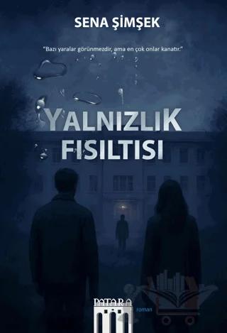 Yanlızlık Fısıltısı