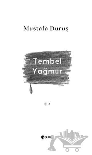 Tembel Yağmur