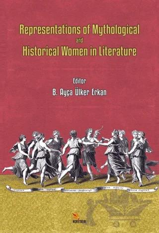 Representations of Mythological and Historical Women in Literature