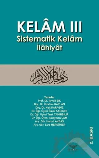 Kelam 3 - Sistematik Kelam İlahiyat