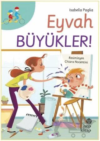 Eyvah Büyükler!
