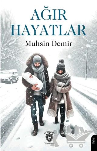 Ağır Hayatlar