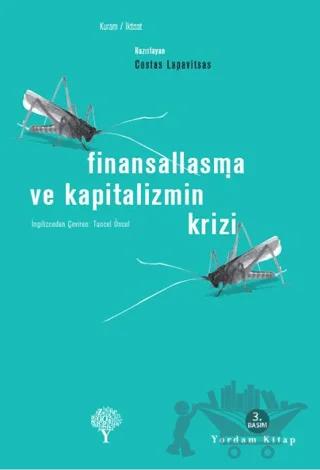 Finansallaşma ve Kapitalizmin Krizi