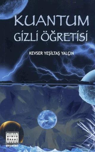 Kuantum Gizli Öğretisi