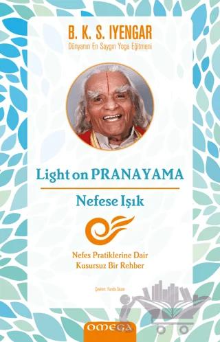 Light on Pranayama - Nefese Işık – B. K. S. Iyenyar – Omega kitap kapağı