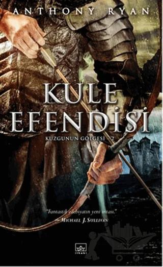 Kuzgunun Gölgesi 2 - Kule Efendisi