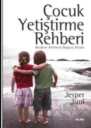 Çocuk Yetiştirme Rehberi
