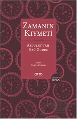 Zamanın Kıymeti (Genişletilmiş Baskı)