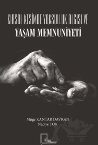 Kırsal Kesimde Yoksulluk Algısı ve Yaşam Memnuniyeti