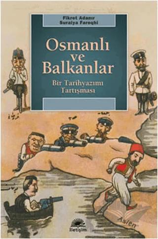 Osmanlı ve Balkanlar