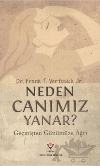 Neden Canımız Yanar?