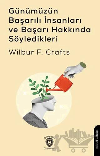 Günümüzün Başarılı İnsanları ve Başarı Hakkında Söyledikleri