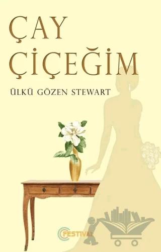 Çay Çiçeğim