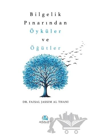Bilgelik Pınarından Öyküler ve Öğütler