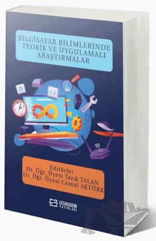 Bilgisayar Bilimlerinde Teorik Ve Uygulamalı Araştırmalar