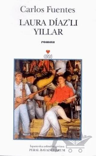 Laura Diaz’lı Yıllar – Carlos Fuentes – Can Yayınları kitap kapağı