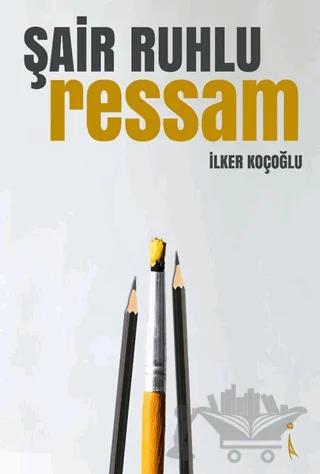 Şair Ruhlu Ressam