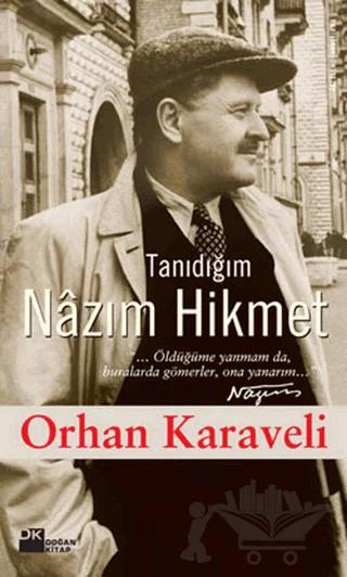 Tanıdığım Nazım Hikmet