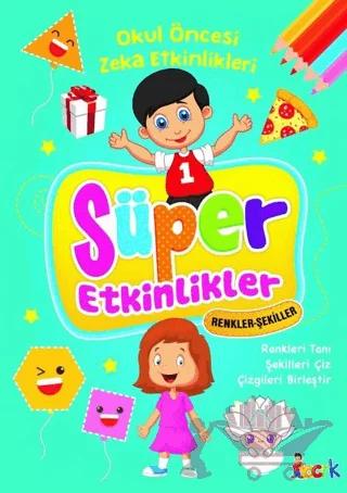 Renkler-Şekiller - Süper Etkinlikler