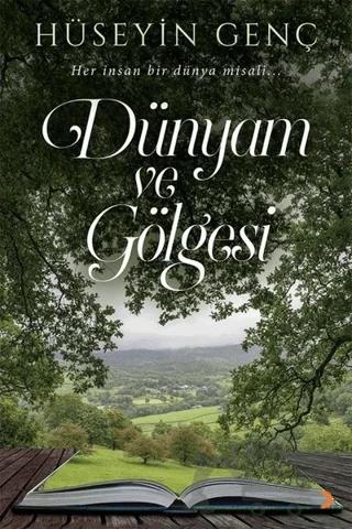 Dünyam ve Gölgesi