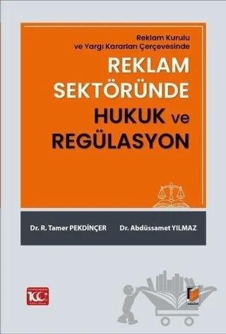 Reklam Sektöründe Hukuk ve Regülasyon