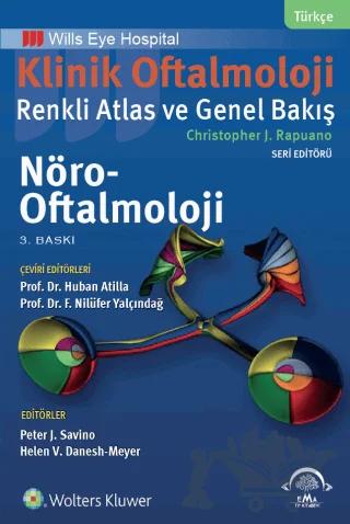 Klinik Oftalmoloji: Renkli Atlas ve Genel Bakış - Nöro-Oftalmoloji