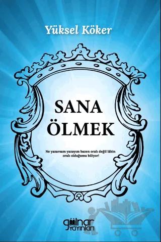 Sana Ölmek