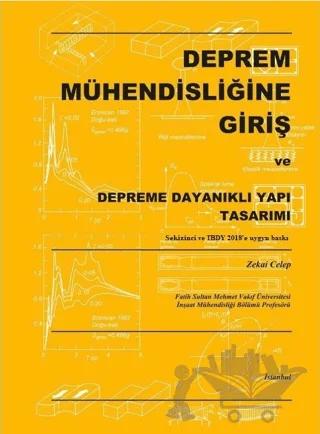 Deprem Mühendisliğine Giriş ve Depreme Dayanıklı Yapı Tasarımı